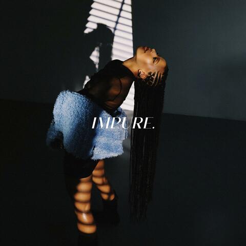 IMPURE.