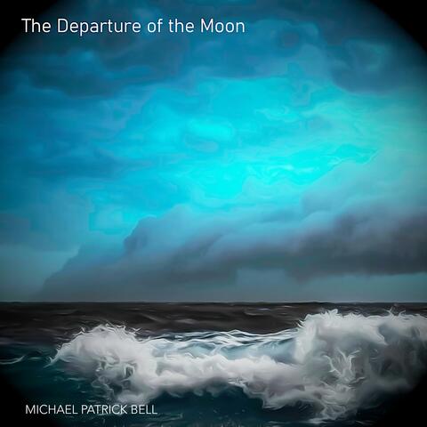 The Departure of the Moon