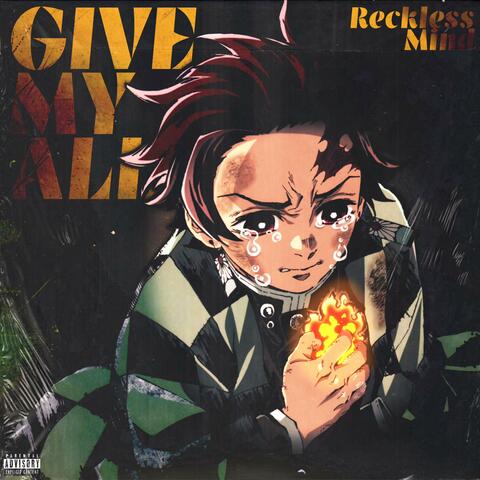 Give My All