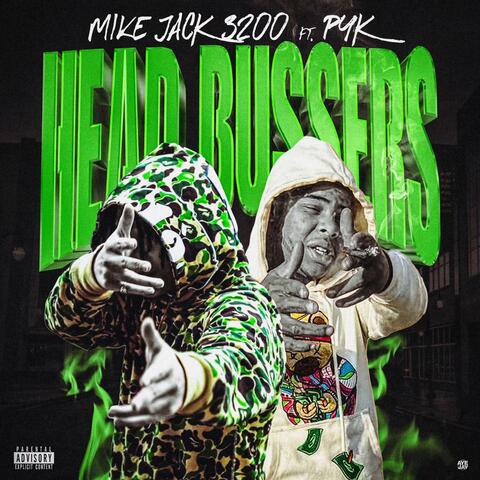 Head Bussers (feat. P4K)