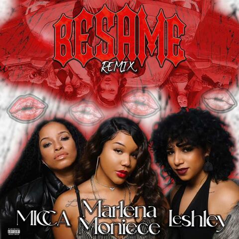 BESAME (feat. Leshley & Micca) [REMIX]