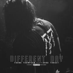 Different Day (feat. Hard Target)