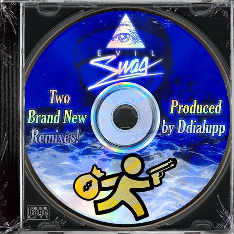 Evil Swag Remixxxes