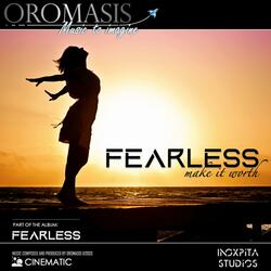Fearless... make it worth