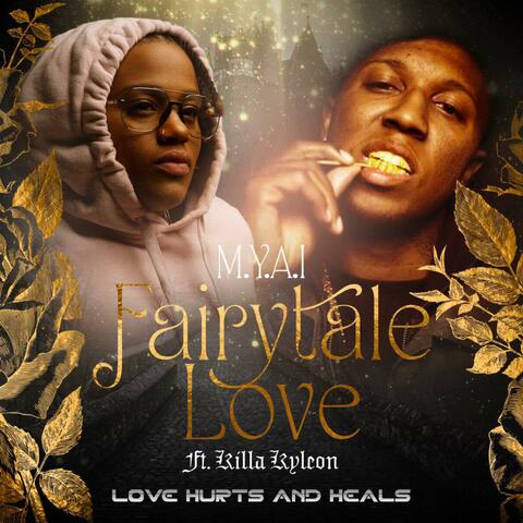 Fairytale Love (feat. Killa Kyleon)