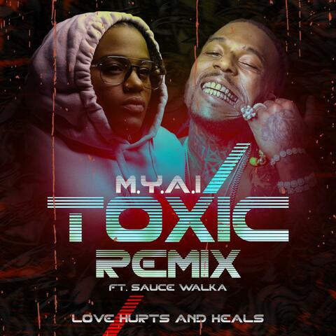 TOXIC (feat. SAUCE WALKA)