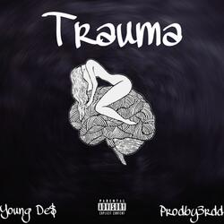 Trauma (feat. Prodby3rdd)