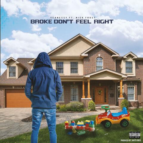 Broke Don't Feel Right (feat. Nick Frost)