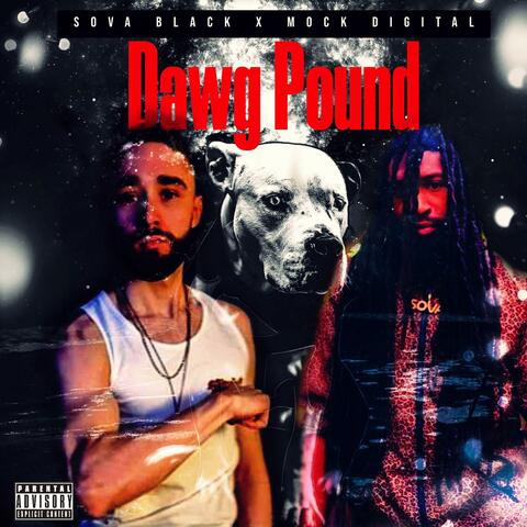 Dawg Pound (feat. Mock Digital)