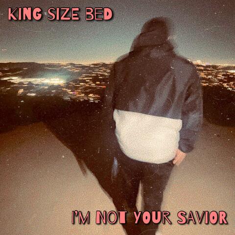 I'm Not Your Savior