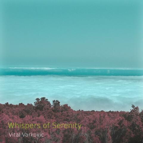 Whispers of Serenity