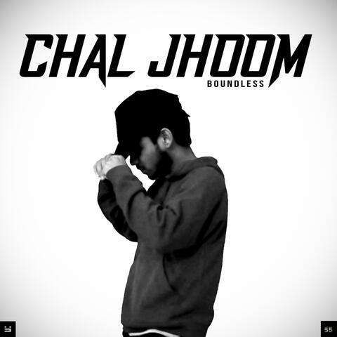 CHAL JHOOM
