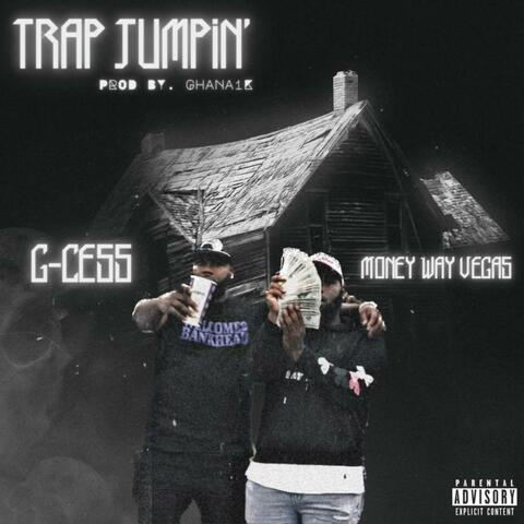 Trap Jumping (feat. Money Way Vegas)