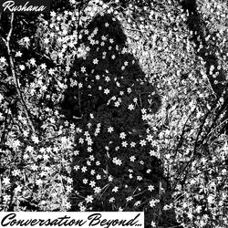 Conversation Beyond...