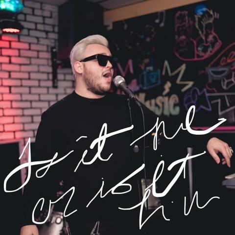 Is It Me Or Is It Him (Single Version)