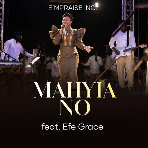 MAHYIA NO (feat. Efe Grace)