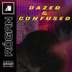 Dazed & Confused (feat. KYNA.)