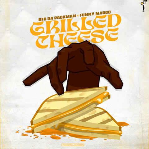 Grilled Cheese (feat. Bfb Da Packman)