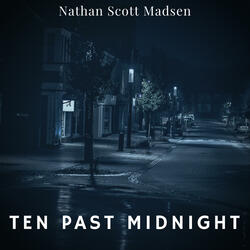 Ten Past Midnight