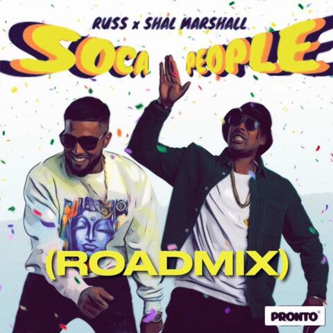 Soca People (feat. Okay Pronto) [Roadmix]