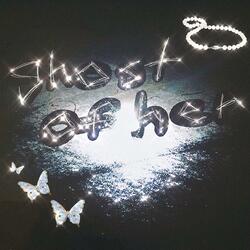 Ghost of Her