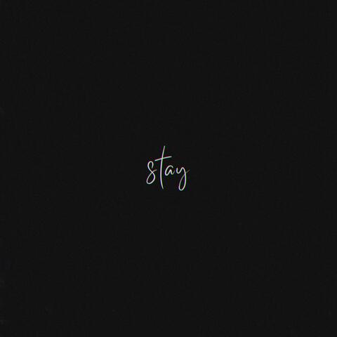 Stay