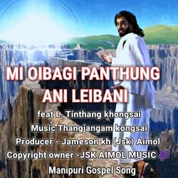 Mi Oibagi Panthung (feat. L Tinthang khongsai)