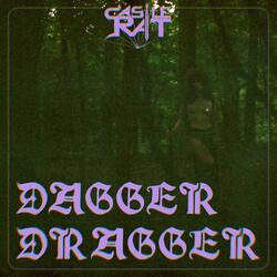 Dagger Dragger