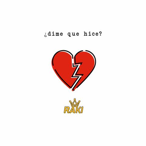 Dime que hice