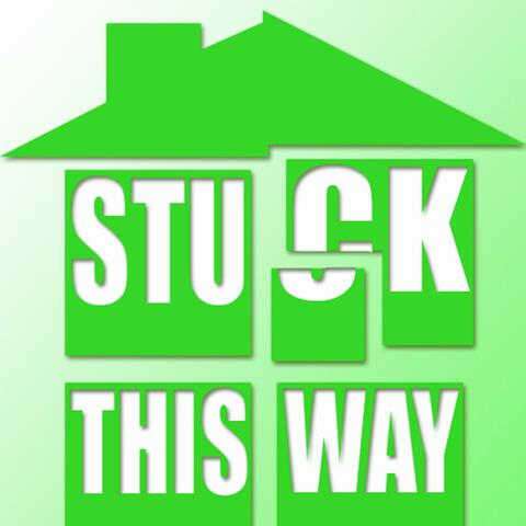 Stuck This Way