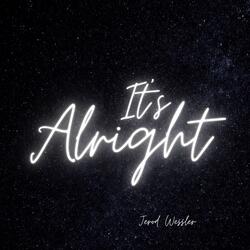 It's Alright