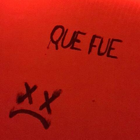 Que Fue