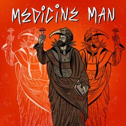 Medicine Man (feat. Sean Chris)