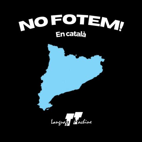 No fotem