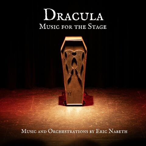Dracula: Music for the Stage (Original Theatrical Soundtrack)