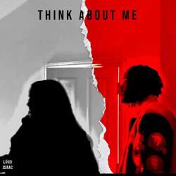 Think about me