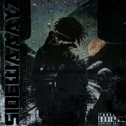 SIDEWAAAYZ (feat. GhettoCowboy)