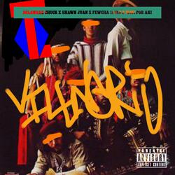 VILLNERIO (feat. $HAWN JUAN, FEWCHA 183RD & HAVI POR AKI)