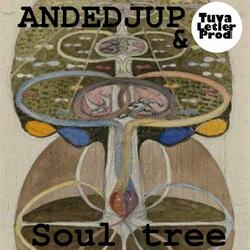 Soul tree (feat. ANDEDJUP)