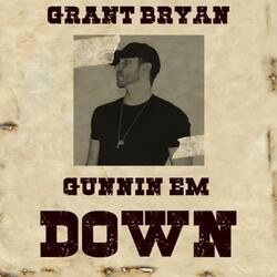 Gunnin Em Down