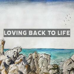 Loving Back to Life (feat. Matthew Joel)