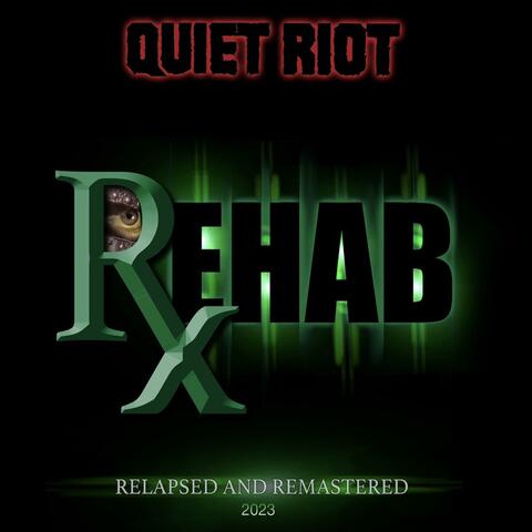 Rehab: Relapsed & Remastered 2023