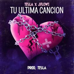 Tu Ultima Canción (feat. Jfl0w1)