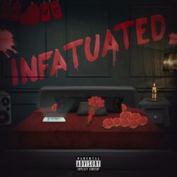 Infatuated