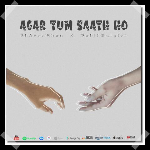 AGAR TUM SAATH HO (feat. Sahil Batalvi)