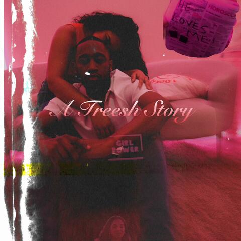 Treesh Tapes Pt. 1.