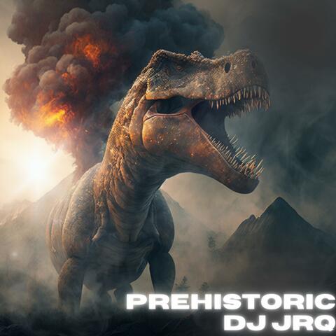 Prehistoric