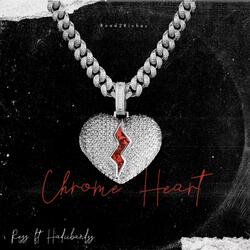 Chrome Heart (feat. Hadii Bandzz)
