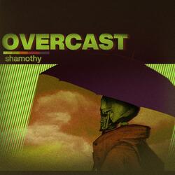overcast (feat. Trees Tarantino)