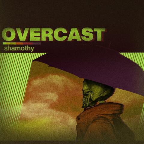 overcast (feat. Trees Tarantino)